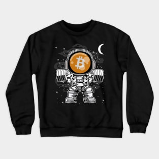 Astronaut Lifting Bitcoin BTC Coin To The Moon Crypto Token Cryptocurrency Blockchain Wallet Birthday Gift For Men Women Kids Crewneck Sweatshirt